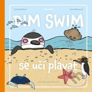 E-kniha Dim Swim se učí plavat - Linda Kolaříková, Edita Makovcová, Lenka Dřízhalová (ilustrátor)