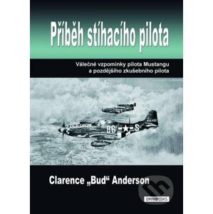 E-kniha Příběh stíhacího pilota - Clarence Anderson