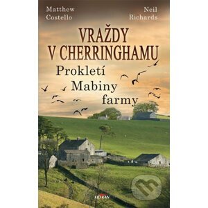 E-kniha Vraždy v Cherringhamu - Prokletí Mabiny farmy - Costello Matthew, Richards Neil