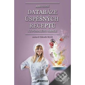 E-kniha Abecední databáze úspěšných receptů i z pomalého hrnce - KKnihy.cz