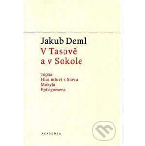 V Tasově a v Sokole - Jakub Deml