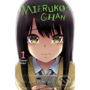 Mieruko-chan, Vol. 1 - Tomoki Izumi