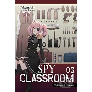 Spy Classroom, Vol. 3 (light novel) - Takemachi, Tomari (Ilustrátor)