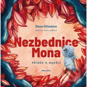 E-kniha Nezbednice Mona - Dana Chladová, Ivana Lévková (ilustrátor)