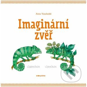 E-kniha Imaginární zvěř - Anna Vosolsobě