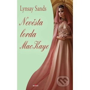 E-kniha Nevěsta lorda MacKaye - Lynsay Sands
