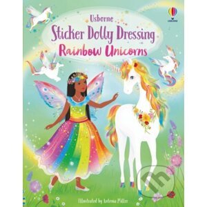Sticker Dolly Dressing: Rainbow Unicorns - Fiona Watt, Antonia Miller (ilustrátor)