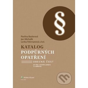 Katalog podpůrných opatření Obecná část - Pavlína Baslerová, Jan Michalík, Lenka Felcmanová