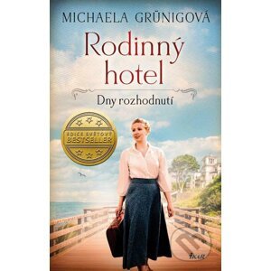 E-kniha Rodinný hotel 3: Dny rozhodnutí - Michaela Grünigová