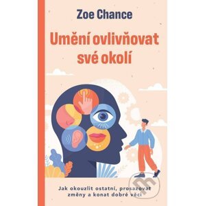 E-kniha Umění ovlivňovat své okolí - Zoe Chance