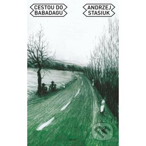 E-kniha Cestou do Babadagu - Andrzej Stasiuk