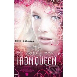 The Iron Queen - Julie Kagawa