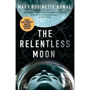 The Relentless Moon - Robinette Mary Kowal