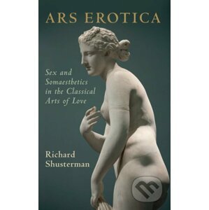 Ars Erotica - Richard Shusterman