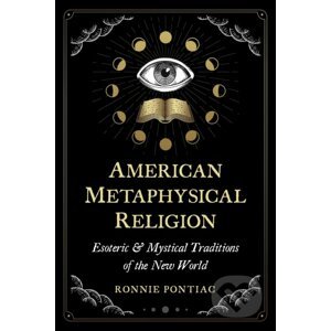 American Metaphysical Religion - Ronnie Pontiac