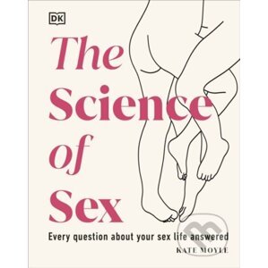 The Science of Sex - Kate Moyle