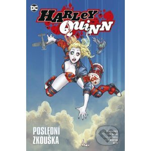 Harley Quinn 4: Poslední zkouška - Sam Humphries
