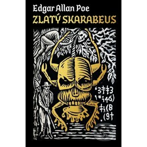 Zlatý skarabeus - Edgar Allan Poe, Julo Nagy (ilustrátor)