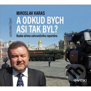 Miroslav Karas: A odkud bych asi tak byl? - Miroslav Karas
