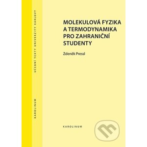 E-kniha Molekulová fyzika a termodynamika pro zahraniční studenty - Zdeněk Pressl