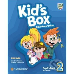 Kid´s Box New Generation 2: Pupil´s Book with eBook British English - Caroline Nixon, Michael Tomlinson