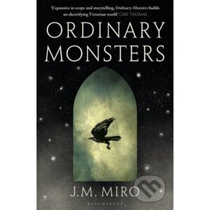 Ordinary Monsters - J.M. Miro