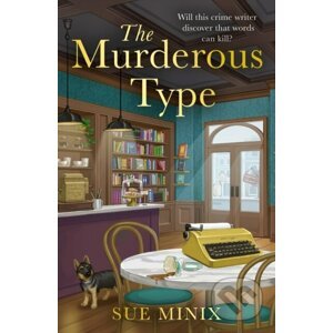 The Murderous Type - Sue Minix