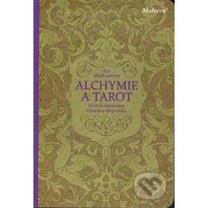 Alchymie a tarot - Eva Markvartová