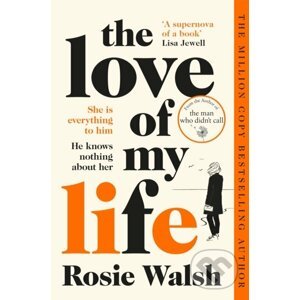 The Love of My Life - Rosie Walsh