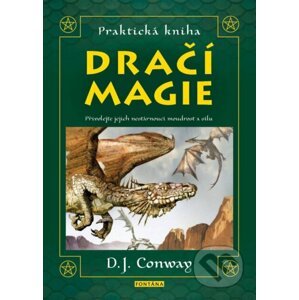 Praktická kniha dračí magie - D.J. Conway