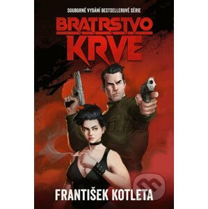 Bratrstvo krve - František Kotleta