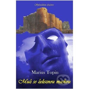 E-kniha Muž se železnou maskou - Marius Topin