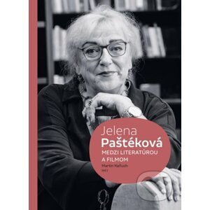 Jelena Paštéková: Medzi literatúrou a filmom - Martin Kaňuch