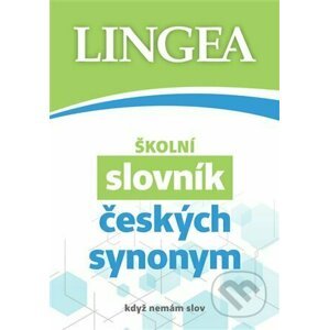 Školní slovník českých synonym - Lingea