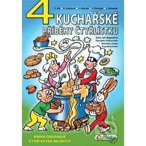 4 kuchařské příběhy Čtyřlístku - Zuzana Janků, Radim Krajčovič, Jiří Poborák, Tomáš Srb, Jaroslav Němeček (Ilustrátor)