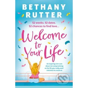 Welcome to Your Life - Bethany Rutter
