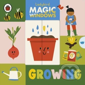 Magic Windows: Growing - Libby Burns (Ilustrátor)