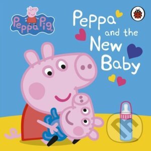 Peppa Pig: Peppa and the New Baby - Ladybird Books