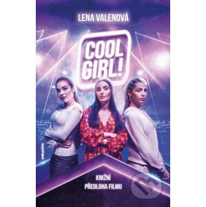 Cool Girl! (filmové vydání) - Lena Valenová