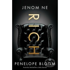Jenom ne Rich - Penelope Bloom
