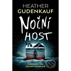 Noční host - Heather Gudenkauf