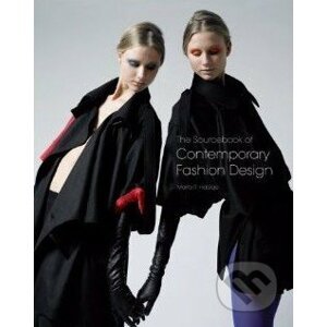 The Sourcebook of Contemporary Fashion Design - Marta R. Hidalgo