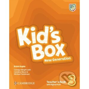 Kid´s Box New Generation 3: Teacher´s Book with Digital Pack British English - Caroline Nixon, Michael Tomlinson, Carolyn Wright