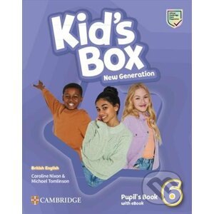 Kid´s Box New Generation 6: Pupil´s Book with eBook British English - Caroline Nixon, Michael Tomlinson