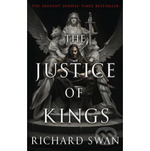 The Justice of Kings - Richard Swan
