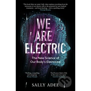 We Are Electric - Sally Adee