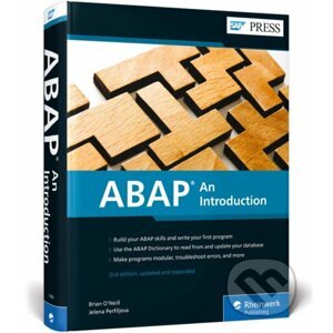 Getting Started with ABAP - Brian O’Neill, Jelena Perfiljeva