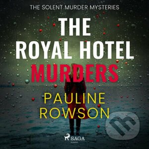 The Royal Hotel Murders (EN) - Pauline Rowson