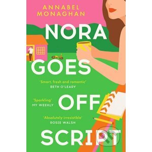 Nora Goes Off Script - Annabel Monaghan