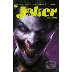 Joker 1 - James Tynion IV, Matthew Rosenberg, Guillem March (Ilustrátor), Arif Prianto (Ilustrátor)